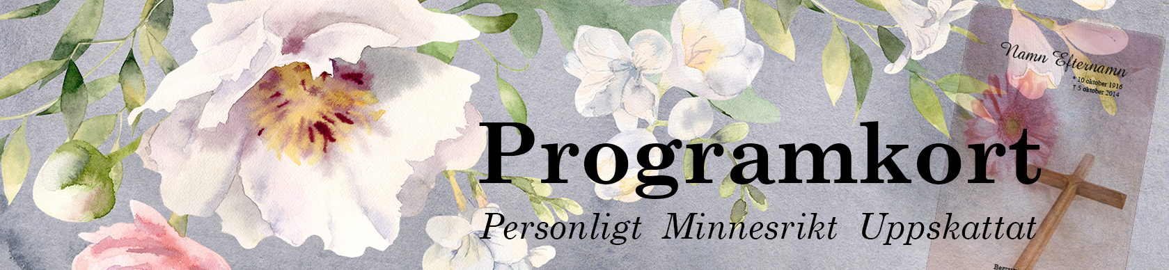 Produkter för begravning och minnesstund